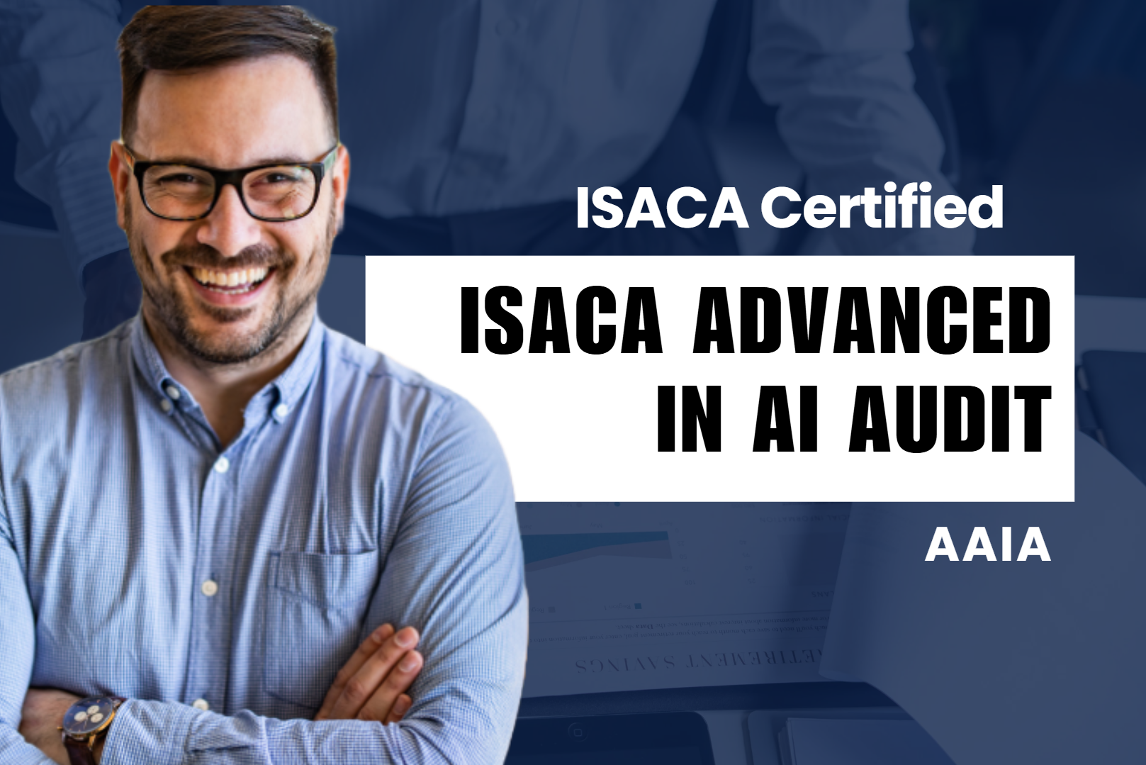 ISACA Advanced in AI Audit AAIA